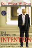 "Power of Intention" by Wayne Dyer